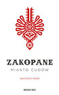 Zakopane miasto cudów