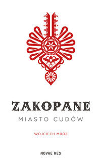 Zakopane miasto cudów