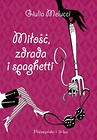 Miłość zdrada i spaghetti