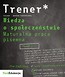 Trener Wiedza o społeczeństwie Maturalna praca pisemna Poziom rozszerzony