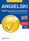 Angielski Testy gramatyczno leksykalne