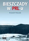 Bieszczady w PRL-u