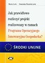Jak prawidłowo rozliczyć projekt realizowany w ramach Programu Operacyjnego Innowacyjna Gospodarka?