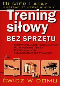 Trening siłowy bez sprzętu