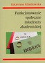 Funkcjonowanie społeczne młodzieży akademickiej