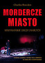 Mordercze miasto