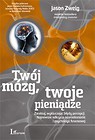 Twój mózg, twoje pieniądze