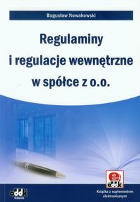 Regulaminy i regulacje wewnętrzne w spółce z o.o.