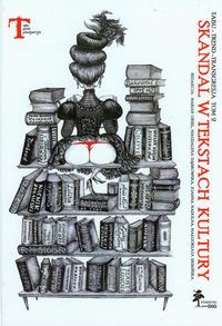 Skandal w tekstach kultury Tom 2