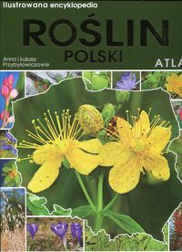 Ilustrowana encyklopedia roślin Polski Atlas