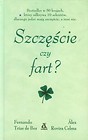 Szczęście czy fart?