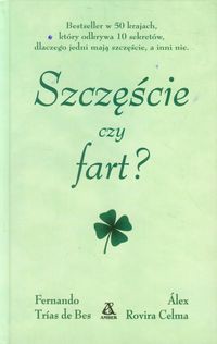 Szczęście czy fart?