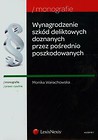 Wynagrodzenie szkód deliktowych doznanych przez pośrednio poszkodowanych