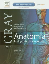 Gray Anatomia Podręcznik dla studentów Tom 3