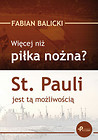 Więcej niż piłka nożna?