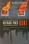 Wayward Pines Bunt