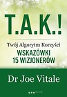 T.A.K.! - Twój Algorytm Korzyści Wskazówki 15 wizjonerów