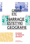 Narracje estetyki geografie Fluxus w trzech aktach