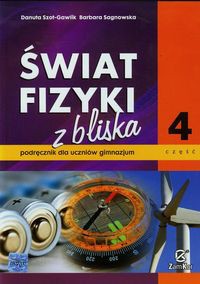 Świat fizyki z bliska Podręcznik Część 4