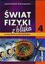 Świat fizyki z bliska Podręcznik Część 4