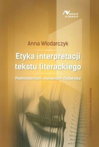 Etyka interpretacji tekstu literackiego