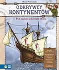 Odkrywcy kontynentów Pod żaglami na krawędź świata