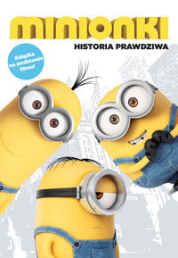 Minionki Historia prawdziwa