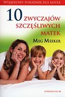 10 zwyczajów szczęśliwych matek