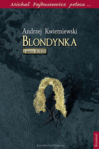 Blondynka z miasta Łodzi