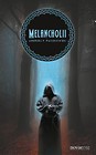 Melancholii