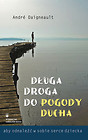 Długa droga do pogody ducha