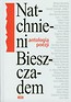 Natchnieni Bieszczadem Antologia poezji