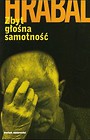 Zbyt głośna samotność