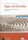 Sage und Schreibe - Neubearbeitung. Übungswortschatz Grundstufe A1-B1 mit Lösungen + CD