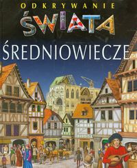 Średniowiecze Odkrywanie świata