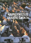 Najpiękniejsze zakątki świata