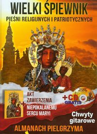 Wielki śpiewnik pieśni religijnychi patriotycznych + CD