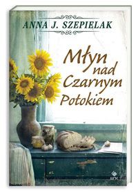 Młyn nad Czarnym Potokiem