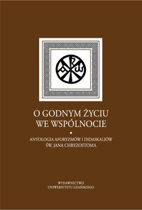 O godnym życiu we wspólnocie