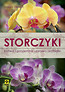 Storczyki Łatwa i przyjemna uprawa orchidei