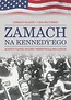 Zamach na Kennedy’ego
