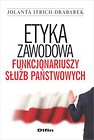 Etyka zawodowa funkcjonariuszy służb państwowych