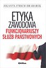 Etyka zawodowa funkcjonariuszy służb państwowych