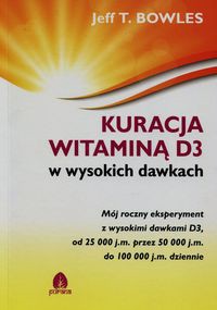 Kuracja witaminą D3 w wysokich dawkach