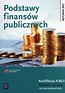 Podstawy finansów publicznych Kwalifikacja A.68.3 Podręcznik do nauki zawodu technik administracji
