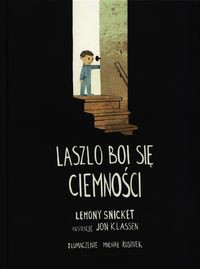 Laszlo boi się ciemności