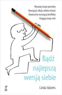 Bądź najlepszą wersją siebie