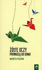 Żółte oczy prowadzą do domu