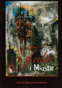 Julia i miasto