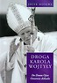 Droga Karola Wojtyły Tom 4 Do domu Ojca Ostatnia dekada